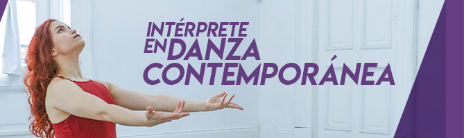 Intérprete en Danza Contemporánea – 3 años